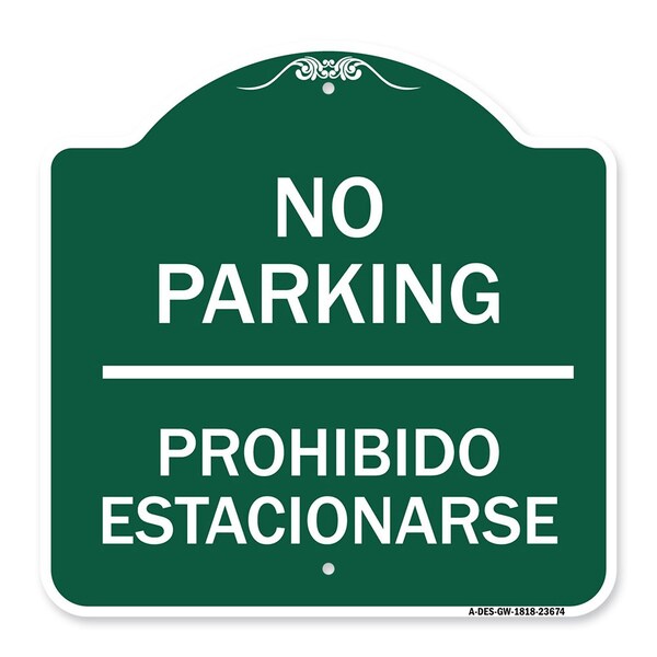 Signmission No Parking Prohibido Estacionarse, Green & White Aluminum Sign, 18" x 18", GW-1818-23674 A-DES-GW-1818-23674 - main